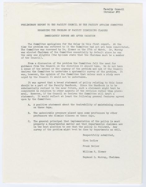 Indiana University Faculty Council records, 1947-1970 1961-1969. 85: Report of the Faculty Affairs Committee Regarding the Problem of Dismissing Classes Immediately Before and After Vacation, ca. 06 May 1969. (Circulars 1958-1969, 1968-1969): Page 1 of 1