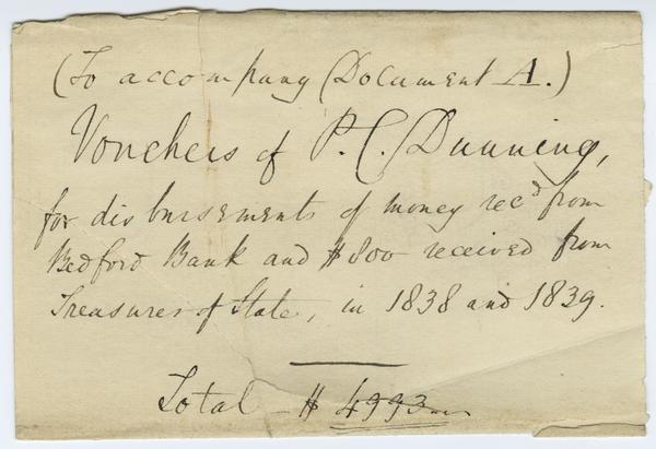 "Vouchers of P. C. Dunning for Disbursments…in 1838 and 1839" for sum of $4993, ca. 1839: Page 1 of 2