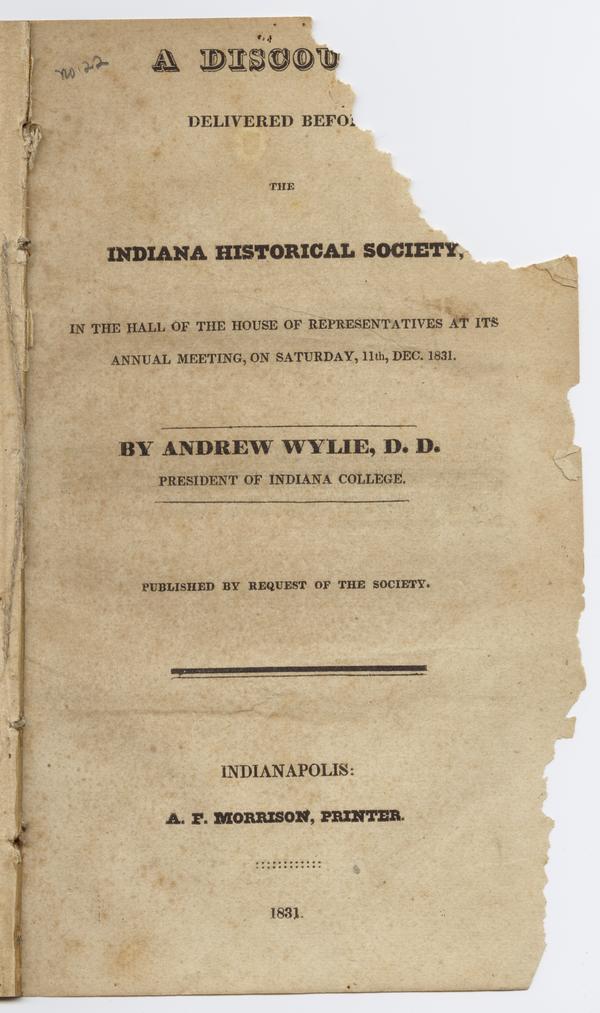 A Discourse Delivered Before the Indiana Historical Society, In the Hall of the House of Representatives at its Annual Meeting, 11 December 1831: Page 1 of 26