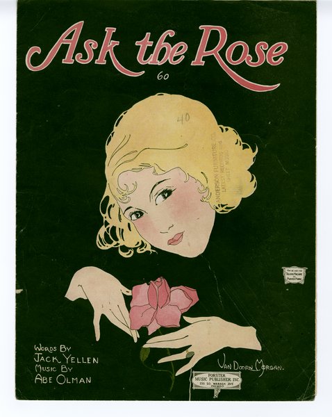 Olman, Abe, Yellen, Jack. Ask the rose. Chicago: Forster Music Publisher Inc., 1920.: Page 1 of 6