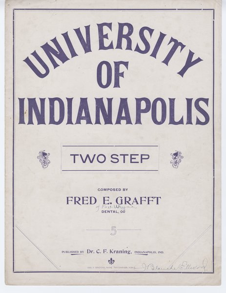 Grafft, F. E. University of Indianapolis two step. Indianapolis, Ind.: C. F. Kraning, 1899.: Page 1 of 4
