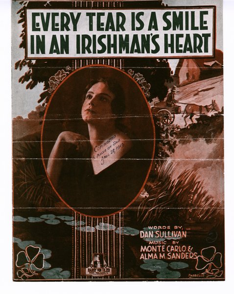 Sanders, Alma Fay, 1907-, Carlo, Monte, Sullivan, Daniel. Every tear is a smile in an Irishman