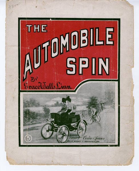 Linn, Grace Walls. Automobile spin. Indianapolis, Ind.: Carlin & Lennox, 1899.: Page 1 of 5