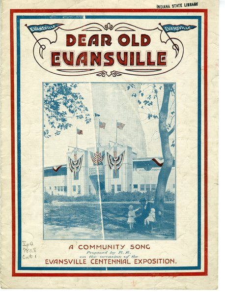Cutler, Henry S. Dear old Evansville : a community song. Evansville, Ind.: Harding and Miller Music Co., 1919.: Page 1 of 4
