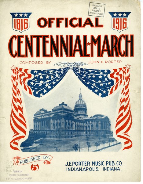 Porter, John E. Official centennial march. Indianapolis, Ind.: J. E. Porter Music Pub. Co., 1916.: Page 1 of 5