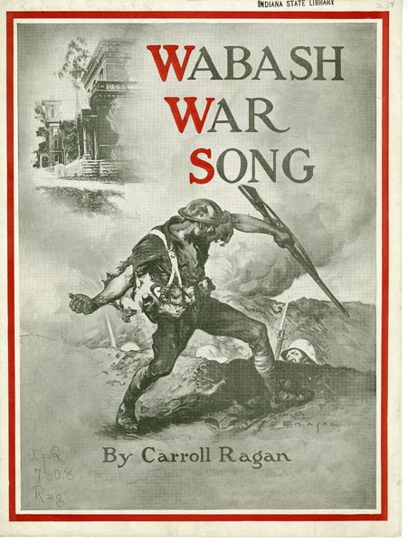 Ragan, Carroll. Wabash war song. , 1919.: Page 1 of 5