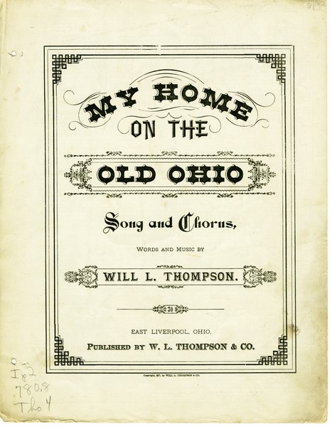 Thompson, Will L. (Will Lamartine). My home on the old Ohio. East Liverpool, Ohio: W. L. Thompson & Co., 1877.: Page 1 of 6