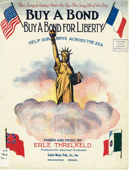 Threlkeld, Erle. Buy a bond, buy a bond for liberty. Indianapolis, Ind.: Seidel Music Pub. Co., Inc., 1918.: Page 1 of 4
