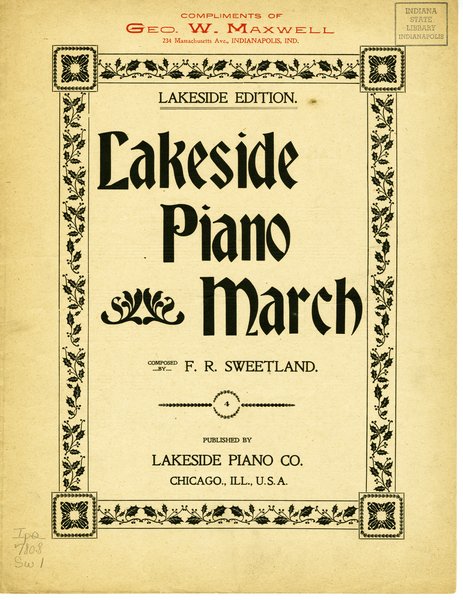 Sweetland, F. R. Lakeside piano march. Chicago, Ill.: Lakeside Piano Co., 1889.: Page 1 of 6