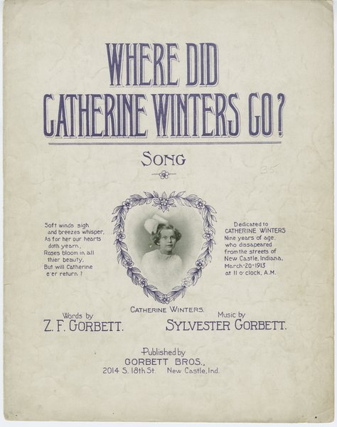 Gorbett, Sylvester, Gorbett, Z. F. Where did Catherine Winters go. New Castle, Ind. [i.e. Indiana]: Gorbett Bros., 1914.: Page 1 of 6