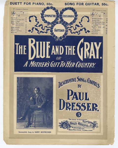 Dresser, Paul. The Blue and the Gray. New York: Howley, Haviland & Co., 1900.: Page 1 of 8
