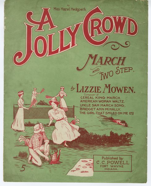 Mowen, Lizzie. A Jolly crowd. Fort Wayne, Indiana: C. C. Powell, 1908.: Page 1 of 4