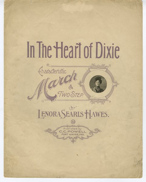 Hawes, Lenora Searls. In the heart of Dixie. Fort Wayne, Ind. [i.e. Indiana]: C. C. Powell, 1903.: Page 1 of 6