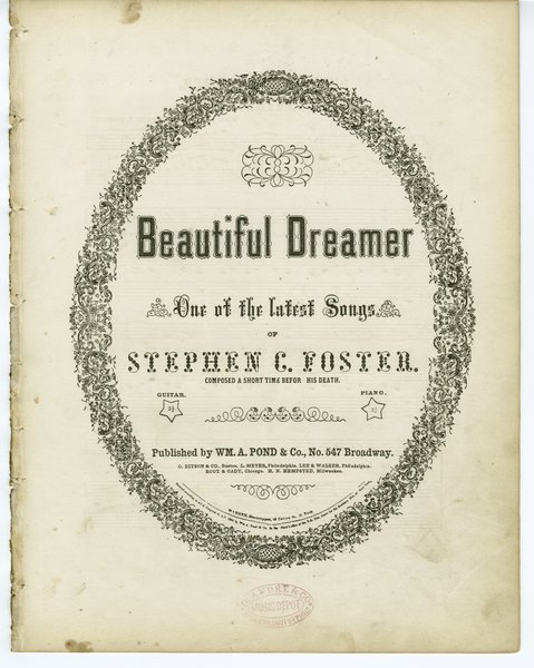 Foster, Stephen Collins, Foster, Stephen Collins. Beautiful dreamer. New York: Wm. A. Pond & Co., 1864.: Page 1 of 6