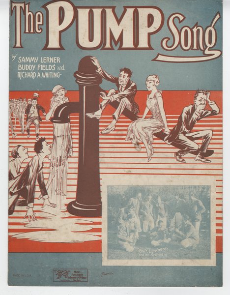 Whiting, Richard A., Lerner, Sammy, Fields, Buddy. Pump song. New York: Shapiro, Bernstein % Co. Inc., 1916.: Page 1 of 6