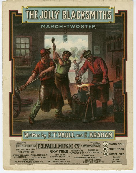 Paull, E. T., Braham, Edmund. Jolly blacksmiths. New York: E. T. Paull Music Company, 1905.: Page 1 of 12