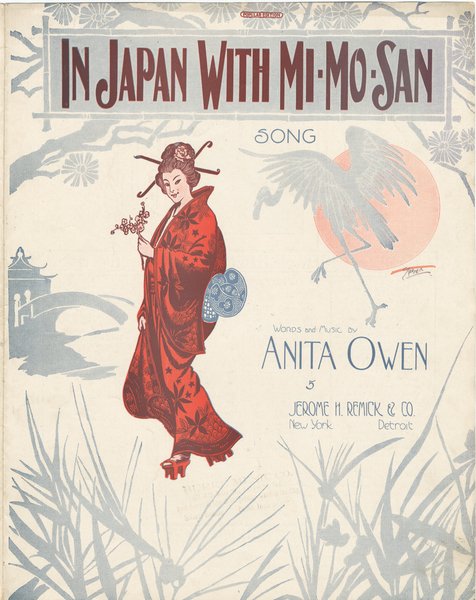 Owen, Anita. In Japan with Mi-Mo-San. New York: Jerome H. Remick & Co., 1915.: Page 1 of 6