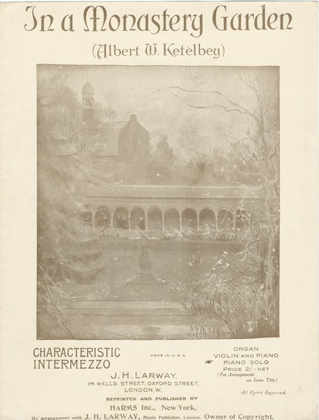 Ketelbey, Albert W. In a monastery garden. London: J.H. Larway, 1915.: Page 1 of 7