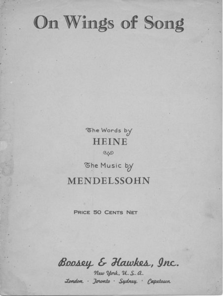 Mendelssohn-Bartholdy, Felix, Heine, Heinrich, England, Paul. On wings of song. New York: Boosey & Co., 1899.: Page 1 of 8