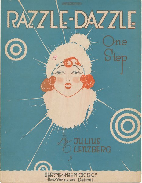 Lenzberg, Julius. Razzle-dazzle. New York: Jerome H. Remick & Co., 1919.: Page 1 of 4