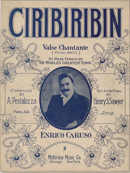 Pestalozza, A. (Alberto), Sawyer, Henry S. Ciribiribin. Chicago: McKinley Music Co., 1909.: Page 1 of 6