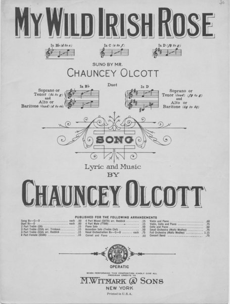 Olcott, Chauncey. My wild Irish rose. New York: M. Witmark & Sons, 1899.: Page 1 of 6