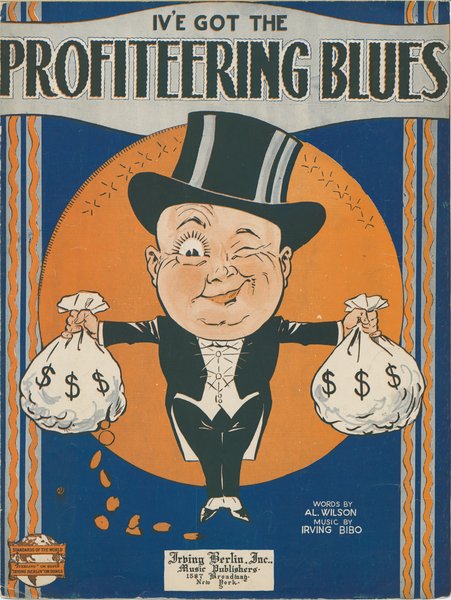 Bibo, Irving, Wilson, Al. Profiteering blues. New York: Irving Berlin, Inc., 1920.: Page 1 of 4
