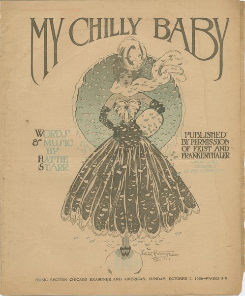 Star, Hattie. My chilly baby. New York: Feist & Frankenthaler, 1900.: Page 1 of 4