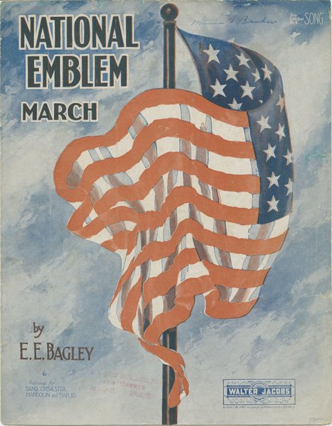 Bagley, E. E. National emblem. Boston: Walter Jacobs, 1911.: Page 1 of 6