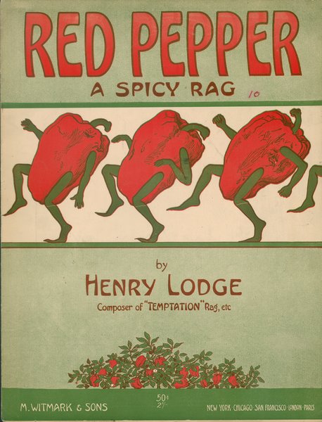 Lodge, Henry. Red pepper. New York: M. Witmark & Sons, 1910.: Page 1 of 6