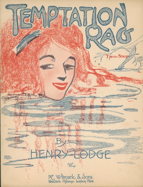 Lodge, Henry. Temptation rag. New York: M. Witmark & Sons, 1909.: Page 1 of 6