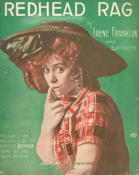 Franklin, Irene, Green, Burt. Red head rag. New York: Leo. Feist, 1910.: Page 1 of 6
