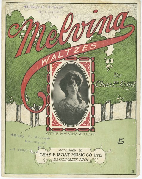 Roat, Charles E. Melvina waltzes. Battle Creek, MI: Chas E. Roat Music Co. Ltd., 1907.: Page 1 of 8