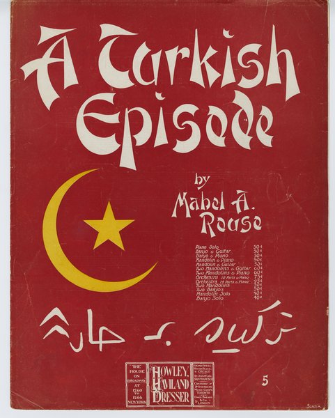 Rouse, Mabel A. A Turkish episode. Chicago: Howley, Haviland & Dresser, 1903.: Page 1 of 6