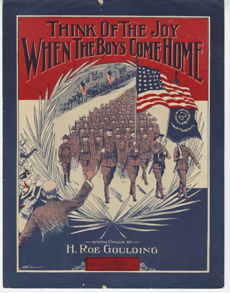 Goulding, H. Roe. Think of the joy when the boys come home. Boston: Goulding Music Co., 1918.: Page 1 of 4