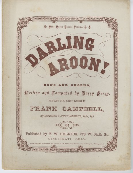 Percy, Harry. Darling aroon!. Cincinnati, Ohio: F. W. Helmick, 1875.: Page 1 of 6