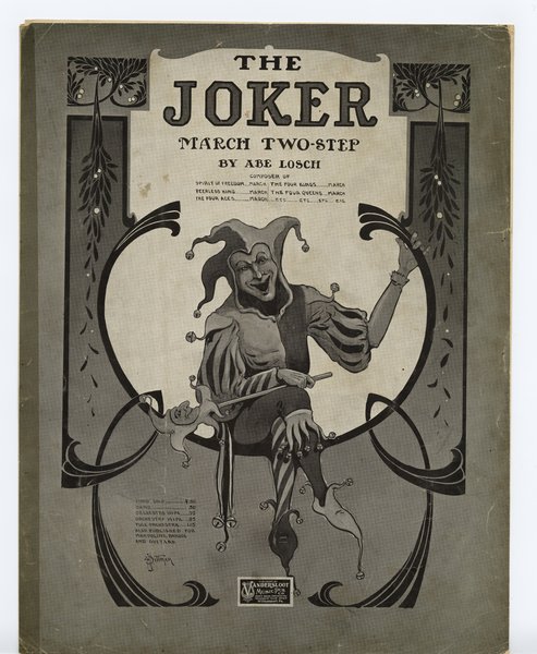 Losch, Abe. The Joker. Williamsport, PA: Vandersloot Music Pub. Co., 1906.: Page 1 of 6