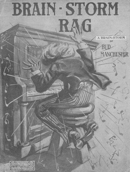 Manchester, Bud. Brain-storm rag. St. Louis: Stark Music Co., 1907.: Page 1 of 6