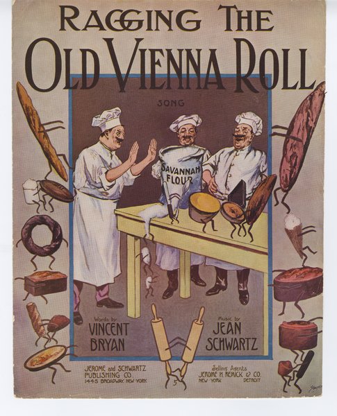 Schwartz, Jean, Bryan, Vincent B. Ragging the old Vienna roll. New York: Jerome & Schwartz Pubishing Co., 1911.: Page 1 of 6
