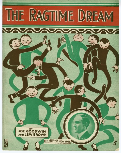 Brown, Lew, Goodwin, Joe. The Ragtime dream. New York: Leo. Feist, 1913.: Page 1 of 6
