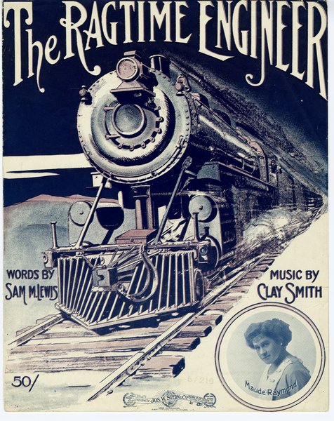 Smith, Clay. The Ragtime engineer. New York: Jos. W. Stern & Co., 1912.: Page 1 of 6