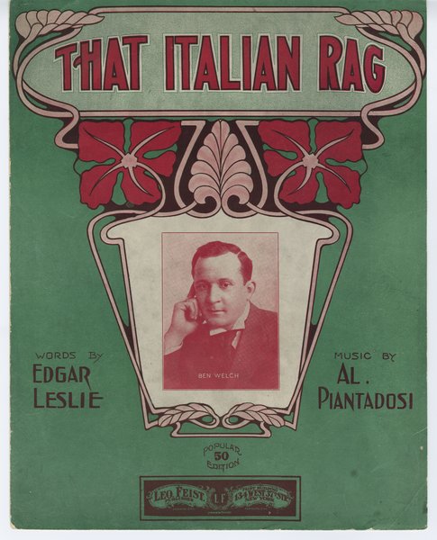 Piantadosi, Al, Leslie, Edgar. "That" Italian rag!. New York: Leo Feist, 1910.: Page 1 of 6