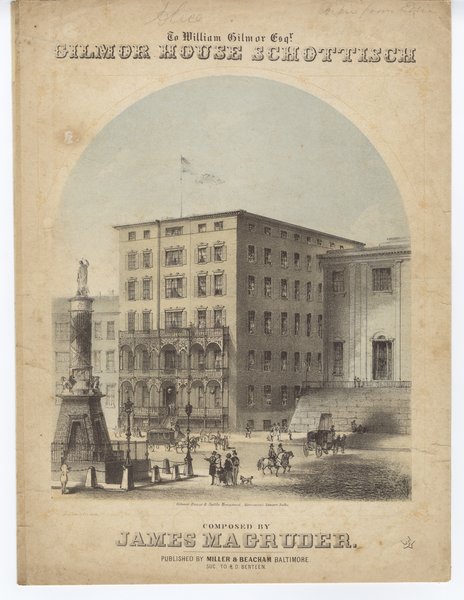 Magruder, James E. Gilmor House schottisch. Baltimore: Miller & Beacham, 1856.: Page 1 of 6