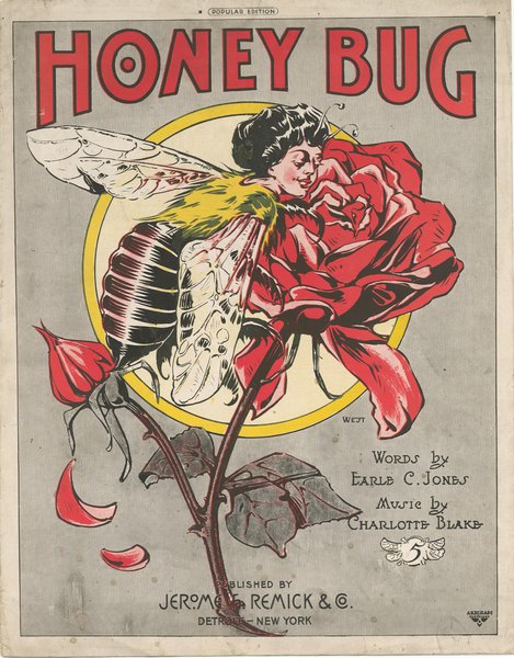Blake, Charlotte. Honey bug. Detroit: Jerome H. Remick & Co., 1910.: Page 1 of 6